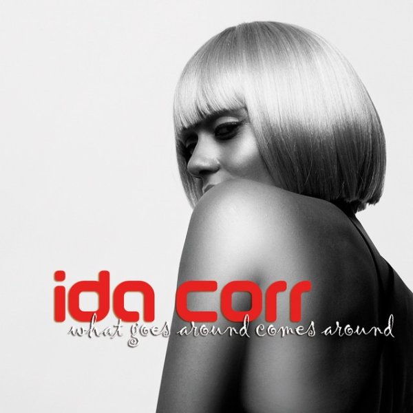 Album What Goes Around Comes Around - Ida Corr
