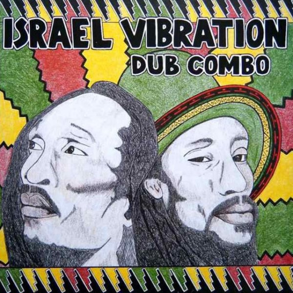 Album Israel Vibration - Dub Combo