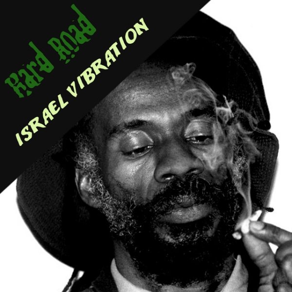 Album Israel Vibration - Hard Road
