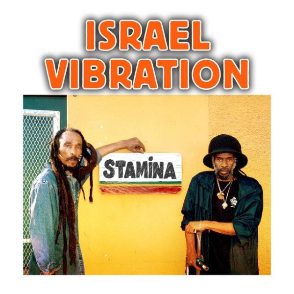 Album Israel Vibration - Stamina