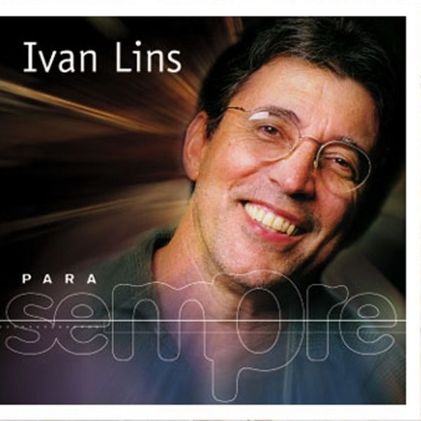 Album Ivan Lins - Para Sempre