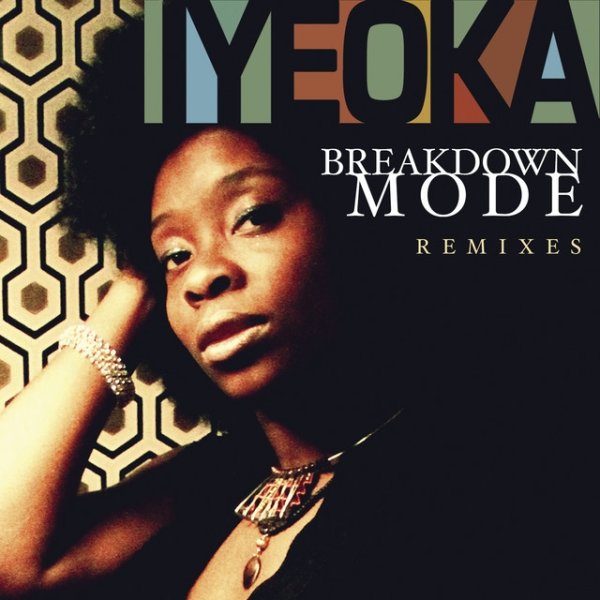 Album Iyeoka - Breakdown Mode