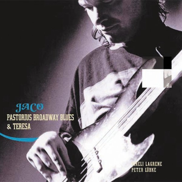 Album Jaco Pastorius - Broadway Blues