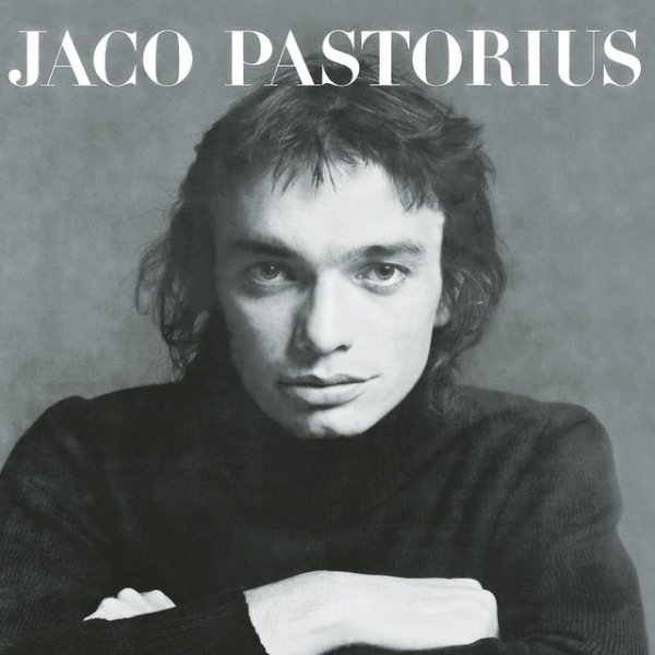 Album Jaco Pastorius - Jaco Pastorius