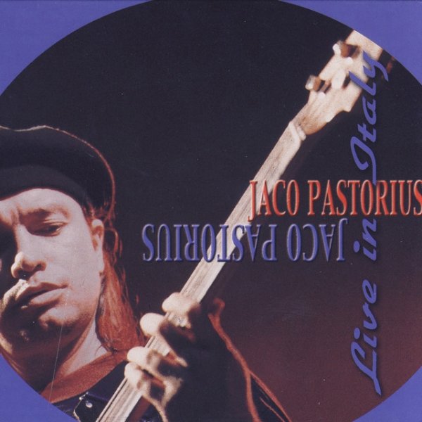 Album Jaco Pastorius - Live in Italy