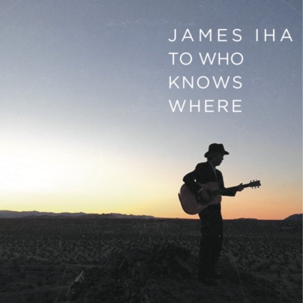 James Iha To Who Knows Where, 2012