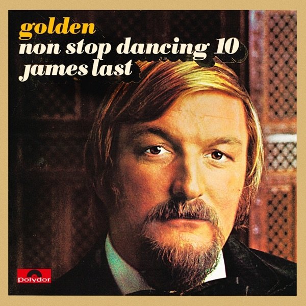 James Last Golden Non Stop Dancing 10, 1970