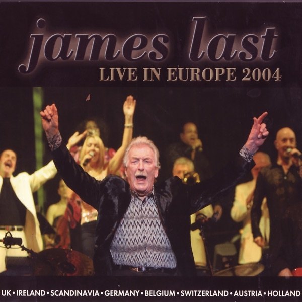 James Last Live in Europe 2004, 2006