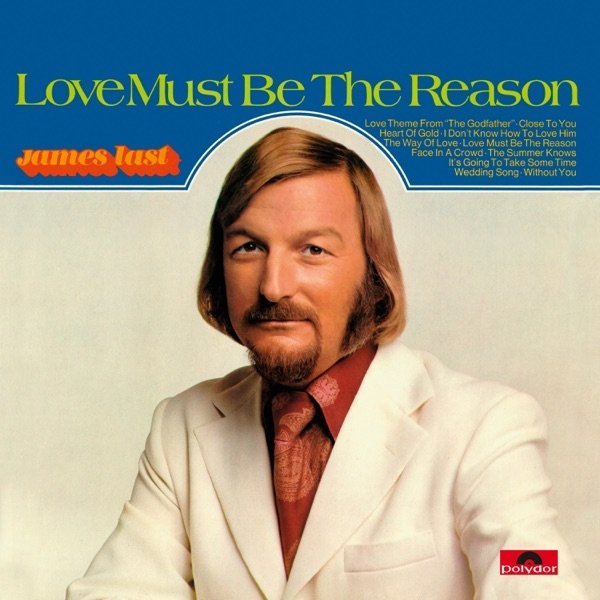 Love Must Be The Reason - album