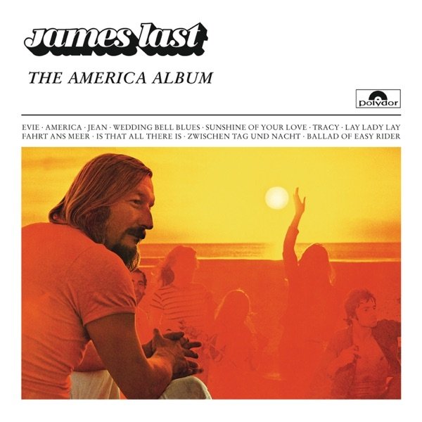 James Last The America Album, 2012