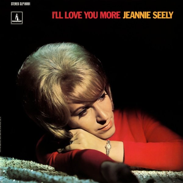 Jeannie Seely I'll Love You More, 1968