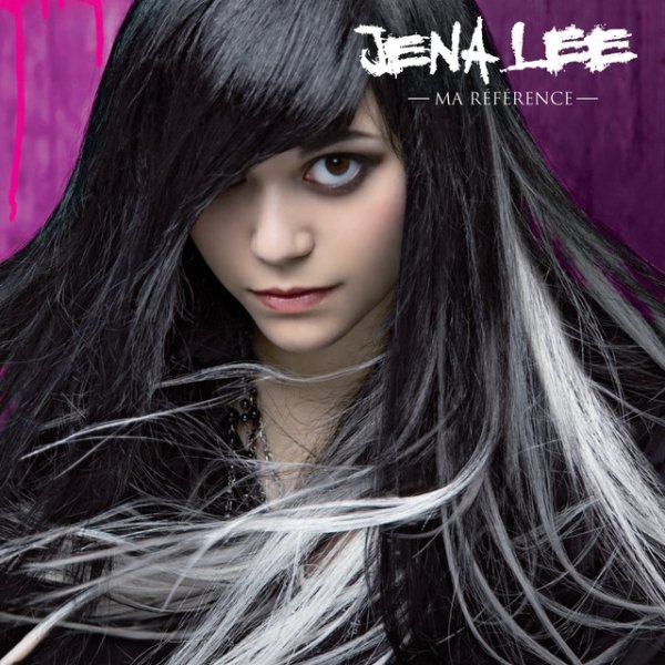 Album Jena Lee - Ma Référence