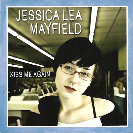 Album Jessica Lea Mayfield - Kiss Me Again