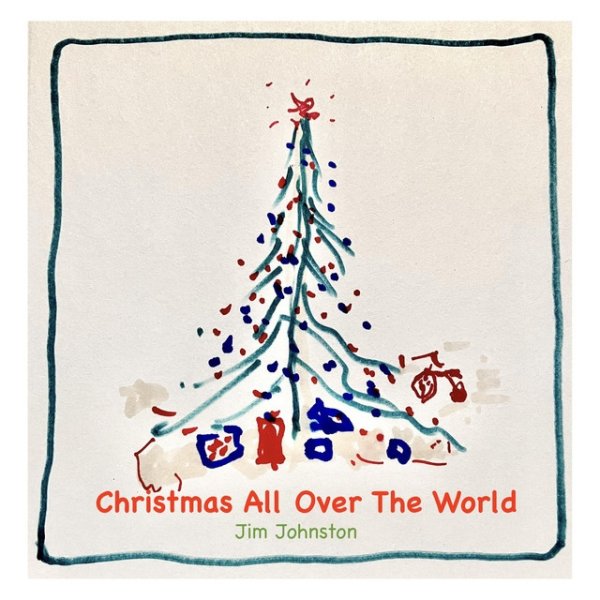 Album Jim Johnston - Christmas All Over The World