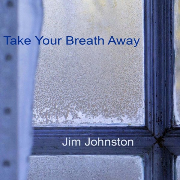 Album Jim Johnston - Take Your Breath Away
