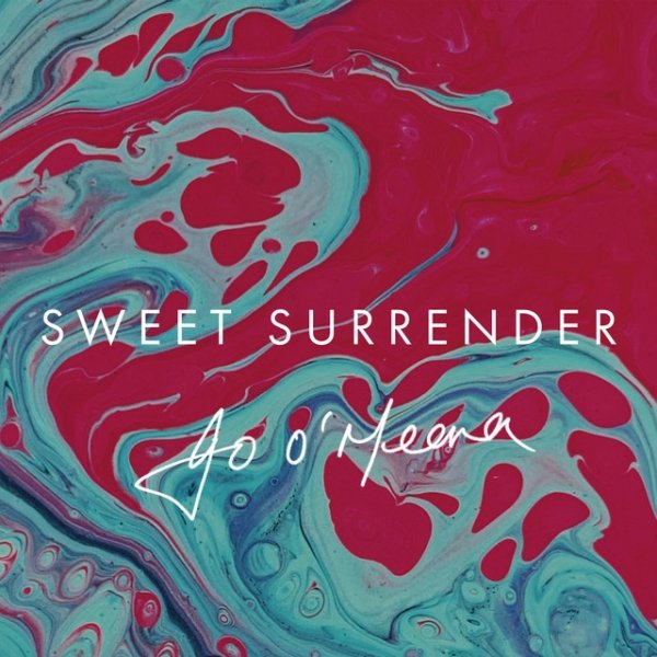 Jo O'Meara Sweet Surrender, 2021