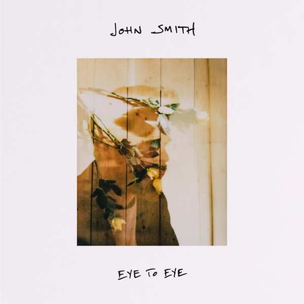 Album John Smith - Eye to Eye