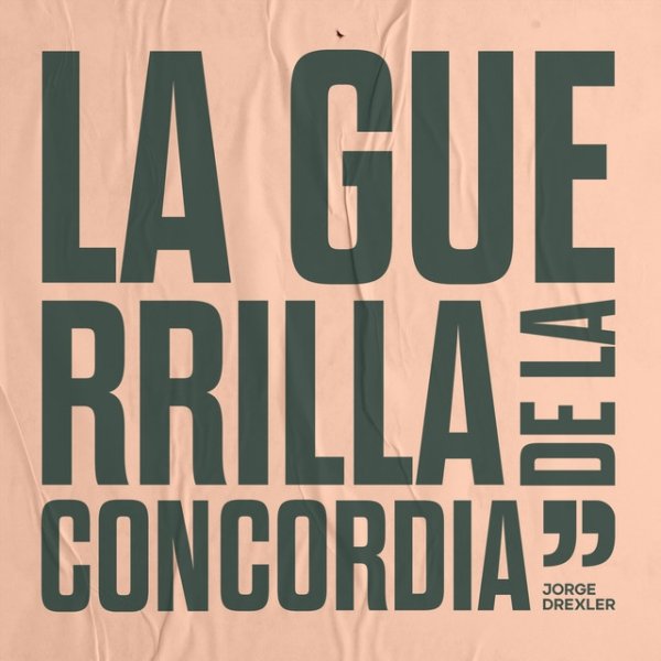 La Guerrilla de la Concordia Album 