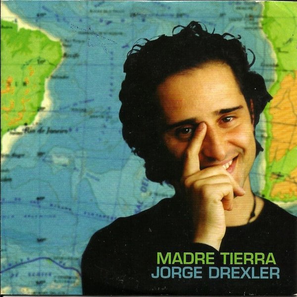 Album Jorge Drexler - Madre Tierra
