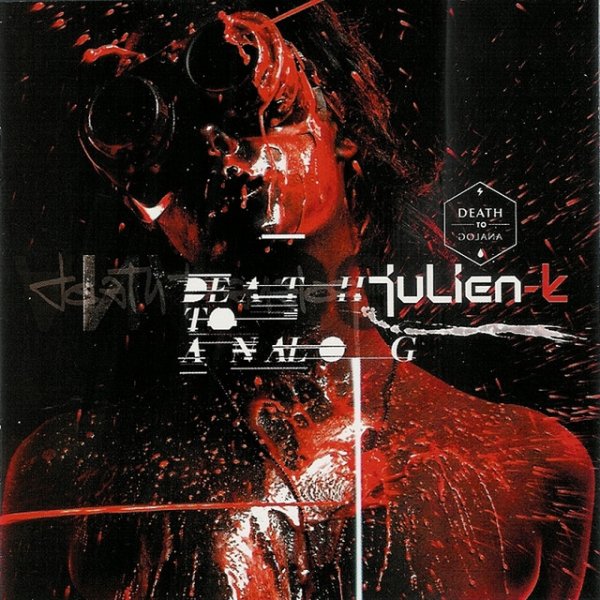 Album Julien-K - Death To Analog