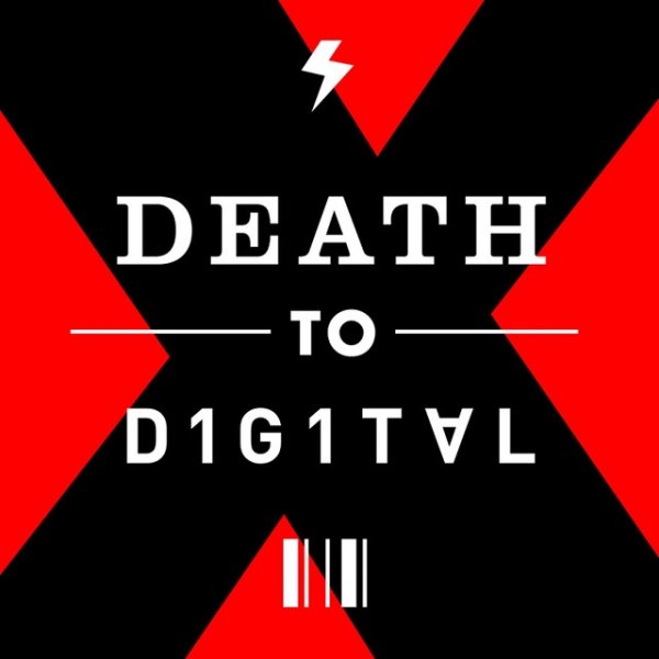 Death To Digital X - album