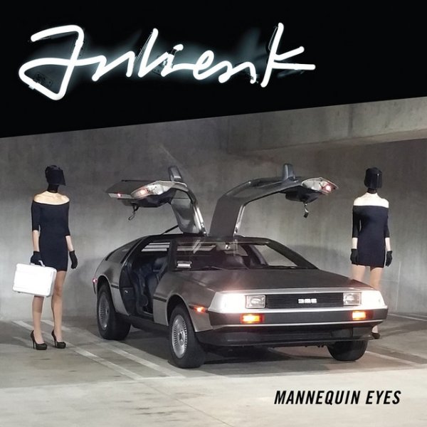 Album Julien-K - Mannequin Eyes
