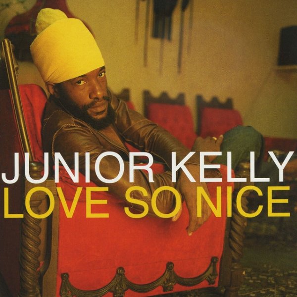 Album Junior Kelly - Love So Nice