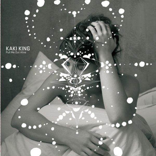 Album Kaki King - Pull Me out Alive