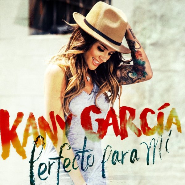 Kany García Perfecto para Mi, 2015