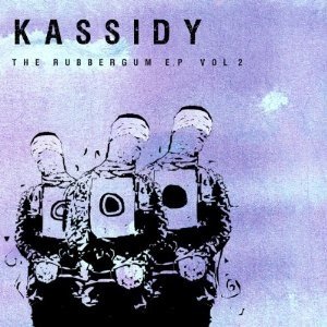 Album Kassidy - The Rubbergum E.P. VOL 2