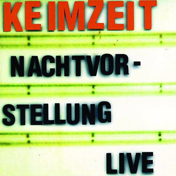 Keimzeit Nachtvorstellung - Live, 1996