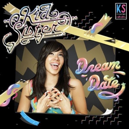 Album Kid Sister - Dream Date