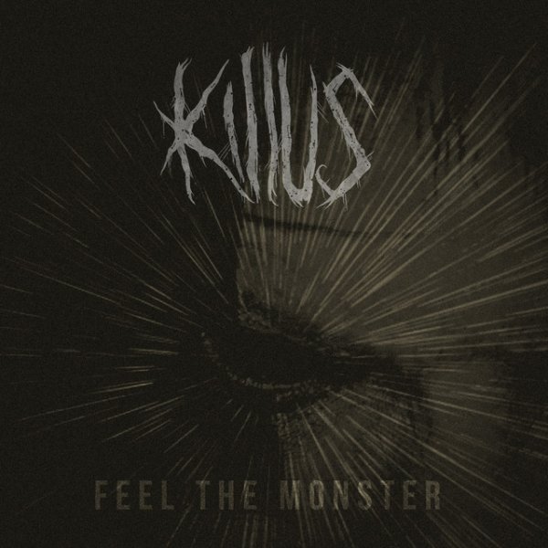 Album Killus - Feel the Monster