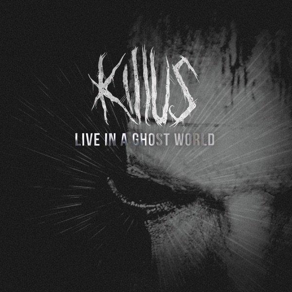 Album Killus - Live In a Ghost World
