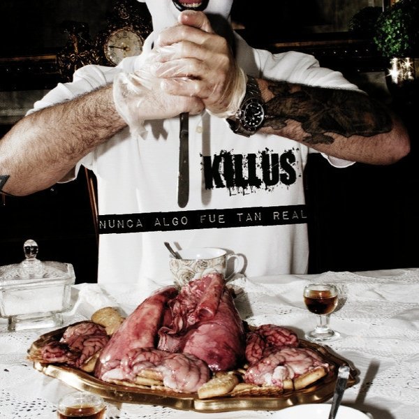 Album Killus - Nunca Algo Fue Tan Real