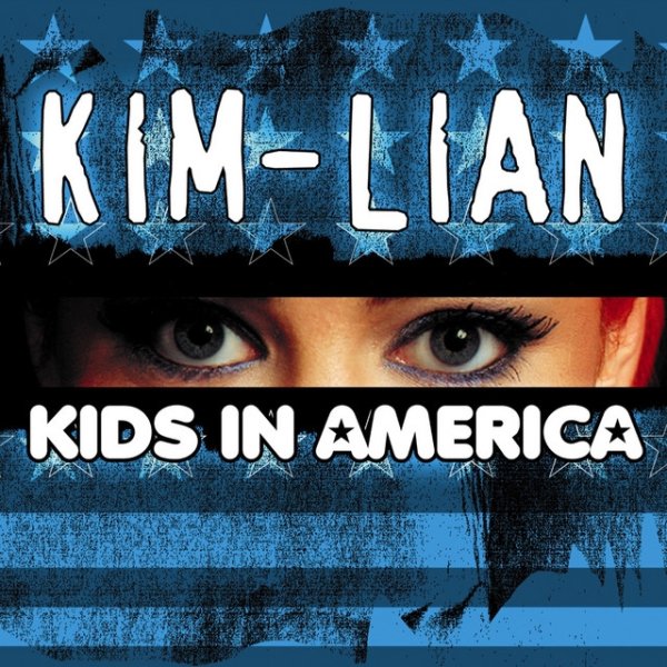 Album Kim-Lian - Kids in America