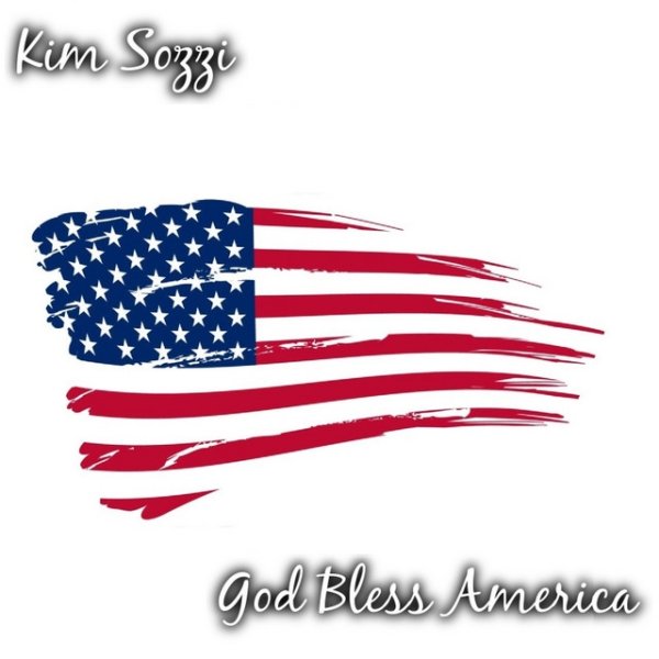 Album Kim Sozzi - God Bless America