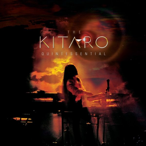 Album Kitaro - The Quintessential Kitaro