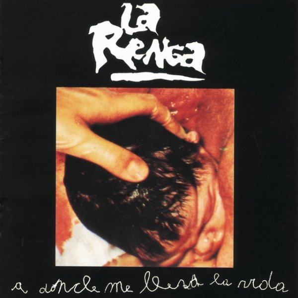 Album La Renga - A Donde Me Lleva La Vida
