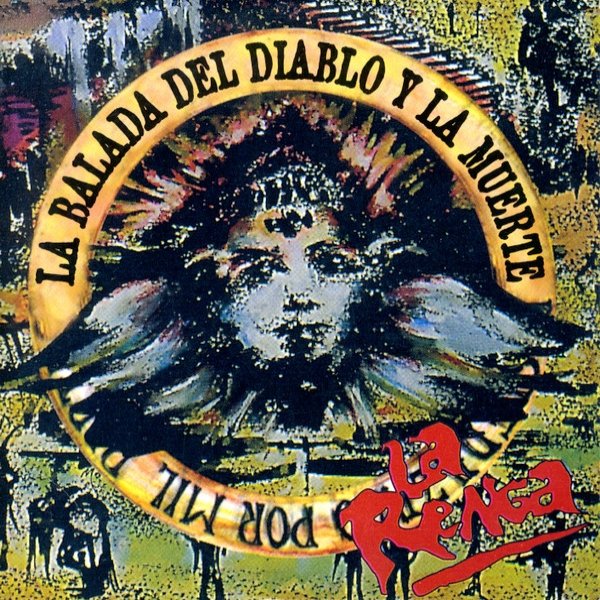 Album La Renga - La Balada Del Diablo Y La Muerte