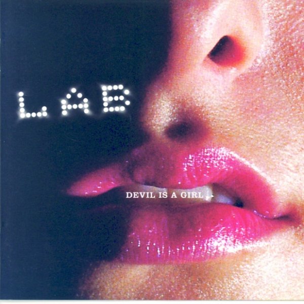 Album LAB - Devil Is A Girl