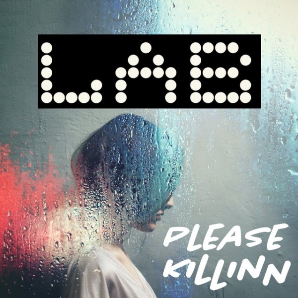 Album LAB - Please Killinn