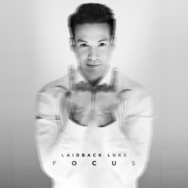 Album Laidback Luke - Focus