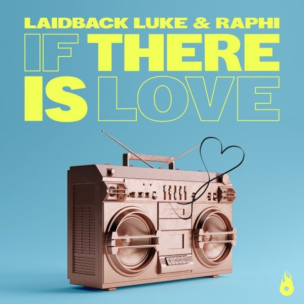 Album Laidback Luke - If There is Love