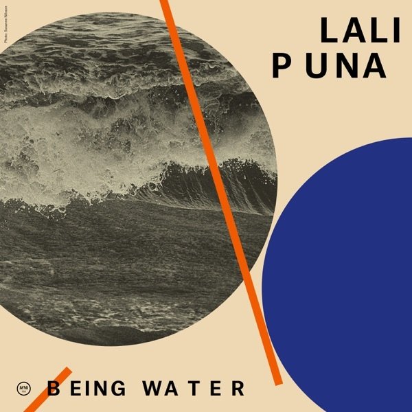 Album Lali Puna - Being Water