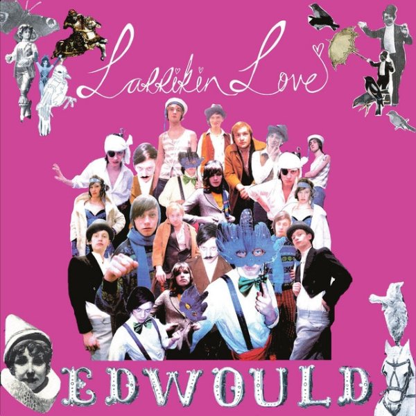 Album Larrikin Love - Edwould