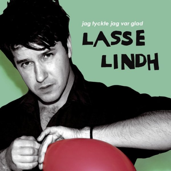Album Lasse Lindh - Jag tyckte jag var glad