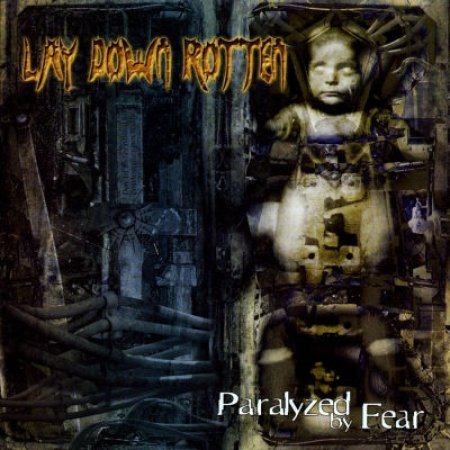Album Lay Down Rotten - Paralyzed By Fear