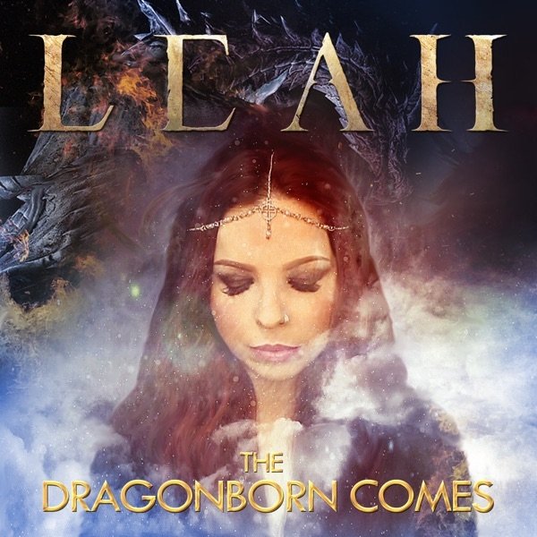 Leah The Dragonborn Comes, 2017
