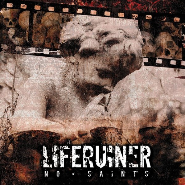 Album Liferuiner - No Saints